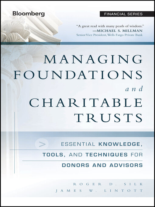Title details for Managing Foundations and Charitable Trusts by Roger D. Silk - Available